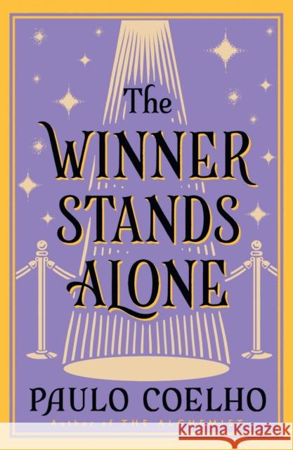 The Winner Stands Alone Paulo Coelho 9780007306084 HarperCollins Publishers - książka