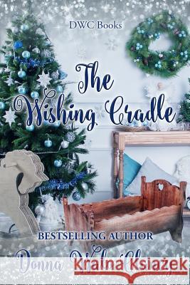 The Wishing Cradle Donna Wal 9781095807576 Independently Published - książka