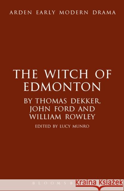 The Witch of Edmonton  9781472503282 Bloomsbury Publishing PLC - książka