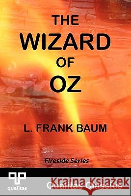 The Wizard of Oz (Qualitas Classics) L. Frank Baum 9781897093733 Qualitas Publishing - książka