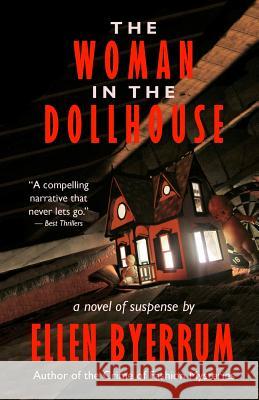 The Woman in the Dollhouse Ellen Byerrum 9780997953558 Lethal Black Dress Press - książka