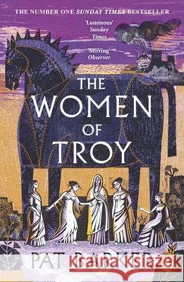 The Women of Troy: The Sunday Times Number One Bestseller Pat Barker 9780241988336 Penguin Books Ltd - książka
