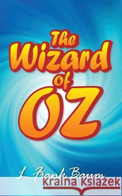 The Wonderful Wizard of Oz L. Frank Baum 9781613829394 Simon & Brown - książka