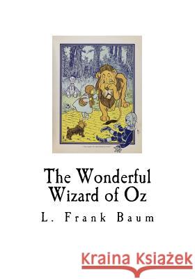 The Wonderful Wizard of Oz L. Frank Baum 9781720581857 Createspace Independent Publishing Platform - książka