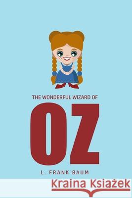 The Wonderful Wizard of Oz L. Frank Baum 9781800604582 USA Public Domain Books - książka