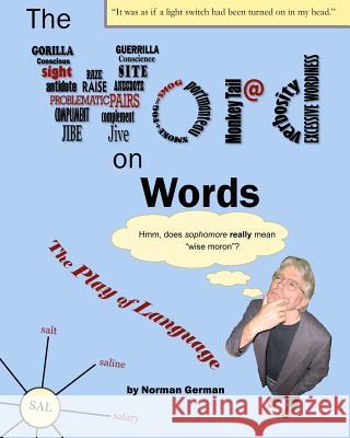 The Word on Words: Black-and-White Classroom Edition German, Norman 9781463630546 Createspace - książka