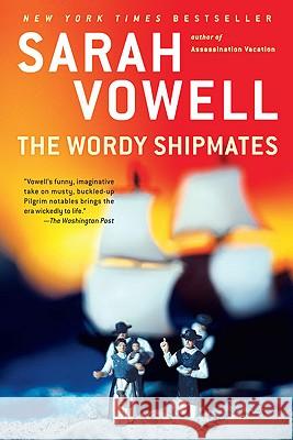 The Wordy Shipmates Sarah Vowell 9781594484001 Riverhead Books - książka