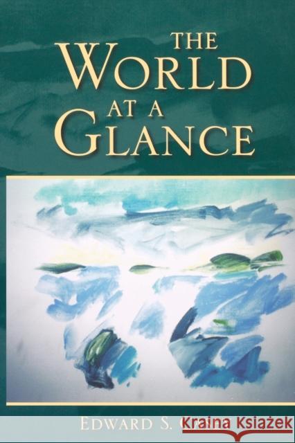 The World at a Glance Edward S. Casey 9780253218971 Indiana University Press - książka
