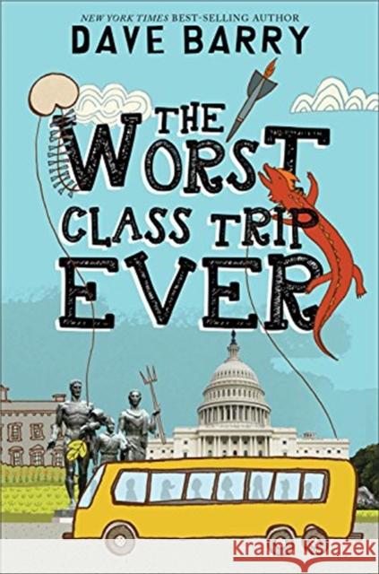 The Worst Class Trip Ever Dave Barry 9781368040594 Disney Book Publishing Inc. - książka