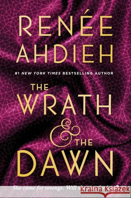 The Wrath & the Dawn Renee Ahdieh 9780147513854 Speak - książka