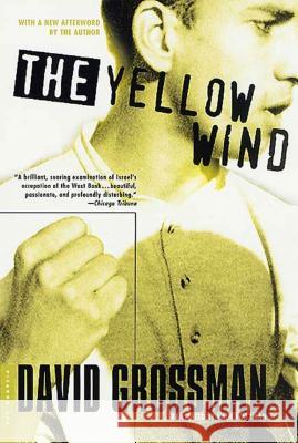 The Yellow Wind: A History David Grossman Haim Watzman 9780312420987 Picador USA - książka