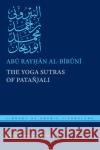 The Yoga Sutras of Patañjali Al-Bīrūnī, Abū Ray&# 9781479804139 New York University Press