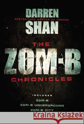 The Zom-B Chronicles Darren Shan 9780316284899 Little, Brown Books for Young Readers - książka