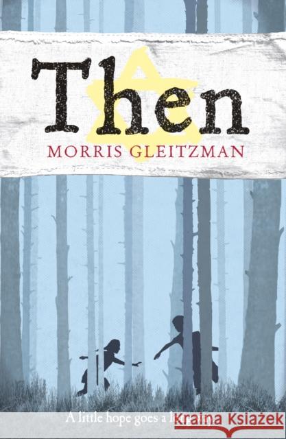 Then Morris Gleitzman 9780141324821 Penguin Random House Children's UK - książka
