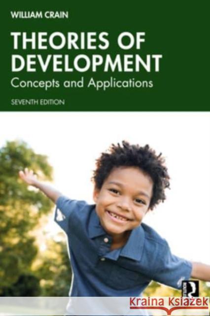 Theories of Development: Concepts and Applications WILLIAM CRAIN 9781138683143 TAYLOR & FRANCIS - książka