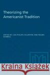 Theorizing the Americanist Tradition  9780802080776 University of Toronto Press