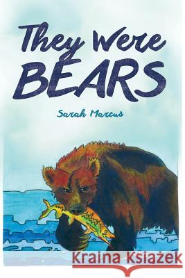 They Were Bears Sarah Marcus 9781939675484 Sundress Publications - książka