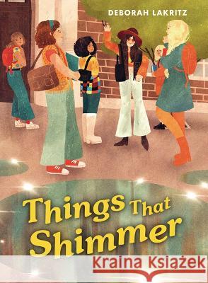 Things That Shimmer Deborah Lakritz 9781728476261 Lerner Publishing Group - książka