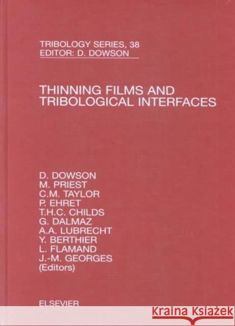 Thinning Films and Tribological Interfaces: Proceedings of the 26th Leeds-Lyon Symposium Volume 38 Dowson, D. 9780444505316 ELSEVIER SCIENCE & TECHNOLOGY - książka