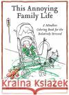 This Annoying Family Life Oslo Davis 9781797214467 Chronicle Books