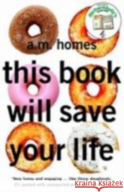 This Book Will Save Your Life A M Homes 9781862079335 Granta Books - książka