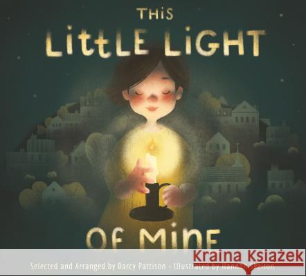 This Little Light of Mine Darcy Pattison 9781684086306 Dayspring - książka