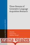 Three Streams of Generative Language Acquisition Research  9789027202246 John Benjamins Publishing Co