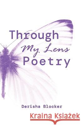 Through My Lens Poetry Derisha Blocker 9781953241436 Transformed Publishing - książka