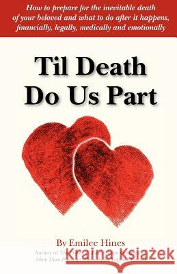Til Death Do Us Part Emilee Hines 9781466309579 Createspace - książka