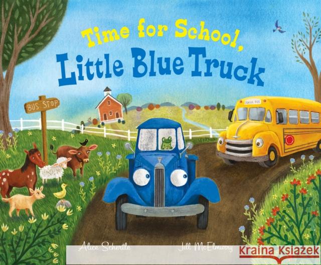 Time for School, Little Blue Truck Big Book: A Back to School Book for Kids Schertle, Alice 9780358665991 Clarion Books - książka