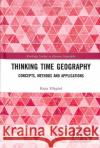 Time Geography Kajsa Ellegard 9781138573796 Routledge