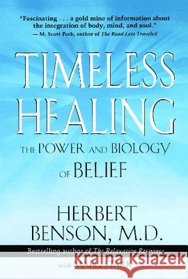 Timeless Healing Herbert Benson Marg Stark 9780684831466 Scribner Book Company - książka