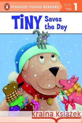 Tiny Saves the Day Cari Meister Rich Davis 9780448482934 Penguin Young Readers Group - książka