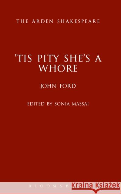 'Tis Pity She's a Whore Ford, John 9781408129968  - książka