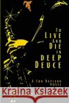 To Live and Die in Deep Deuce Scott R Hartshorn 9781953789112 Historia