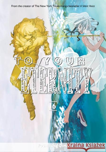 To Your Eternity 16 Yoshitoki Oima 9781646513123 Kodansha Comics - książka