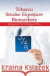 Tobacco Smoke Exposure Biomarkers Qingyuan Hu Hongwei Hou 9780367377762 CRC Press
