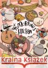 Tomorrow's Kitchen: A Graphic Novel Cookbook Shuangshaung Hao, Sumayya Usmani, Kerry Hudson, Deborah May 9781916316508 Kitchen Press