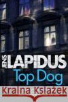 Top Dog Jens Lapidus 9781786491794 Atlantic Books