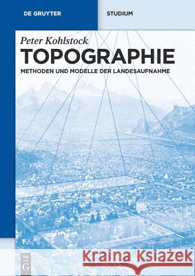 Topographie Peter Kohlstock 9783110226751 de Gruyter - książka