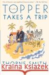 Topper Takes a Trip Thorne Smith Carolyn See 9780375753077 Modern Library