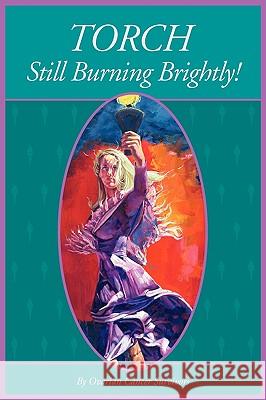 Torch Still Burning Brightly Becky Teter 9780974519463 Baylor University Medical Center - książka