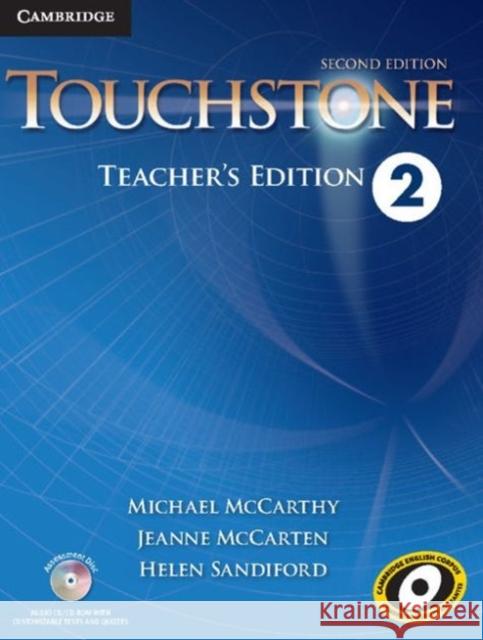 Touchstone Level 2 Teacher's Edition with Assessment Audio CD/CD-ROM Michael McCarthy Jeanne McCarten Helen Sandiford 9781107624023 Cambridge University Press - książka