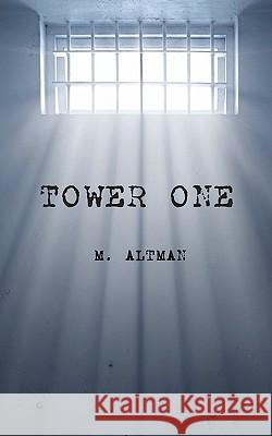 Tower 1 M. Altman 9781456579432 Createspace - książka