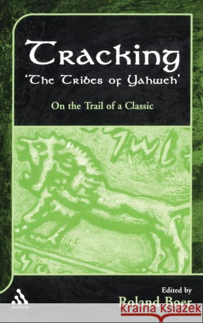Tracking the Tribes of Yahweh: On the Trail of a Classic Boer, Roland 9780826460509 Sheffield Academic Press - książka