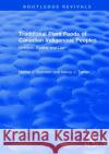 Traditional Plant Foods of Canadian Indigenous Peoples: Nutrition, Botany and Use Kuhnlein, Harriet 9780367516307 Routledge