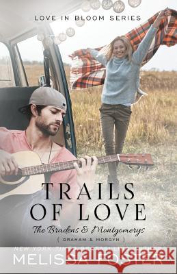 Trails of Love Melissa Foster 9781948868037 World Literary Press - książka