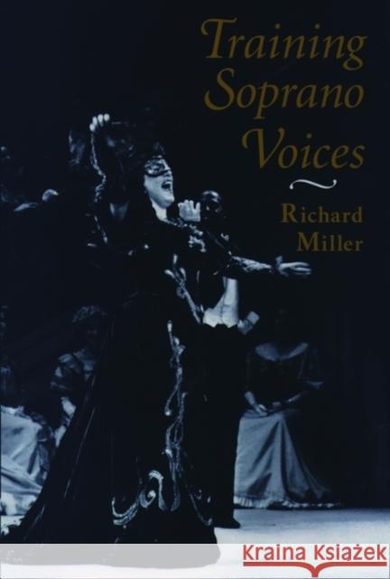 Training Soprano Voices Richard Miller 9780195130188 Oxford University Press - książka