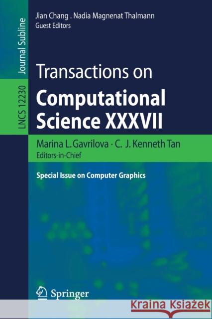 Transactions on Computational Science XXXVII: Special Issue on Computer Graphics Gavrilova, Marina L. 9783662619827 Springer - książka