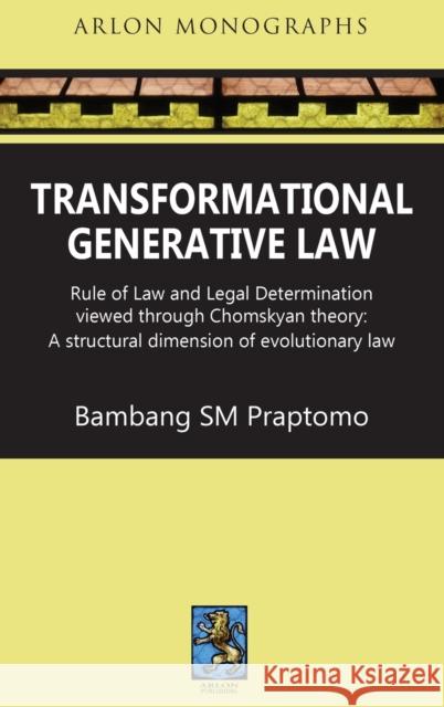 TransformationaL Generative Law Bambang Sm Praptomo 9781912142255 Oxford Legal Publishing - książka